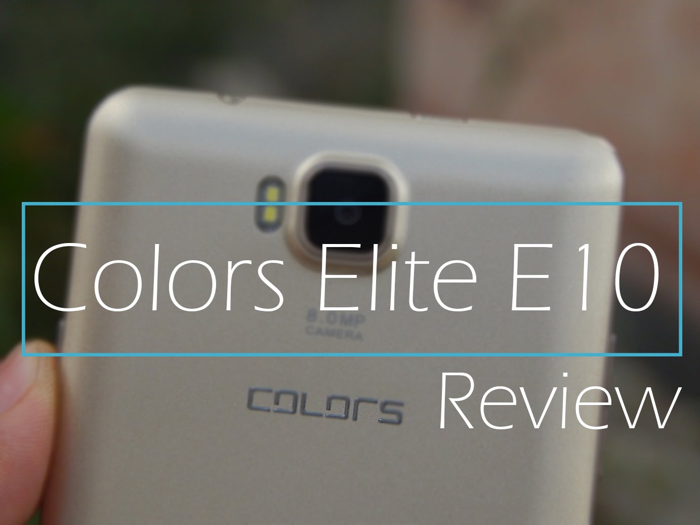 Colors Xfactor Elite E10 Review: The budget Android Lollipop Smartphone