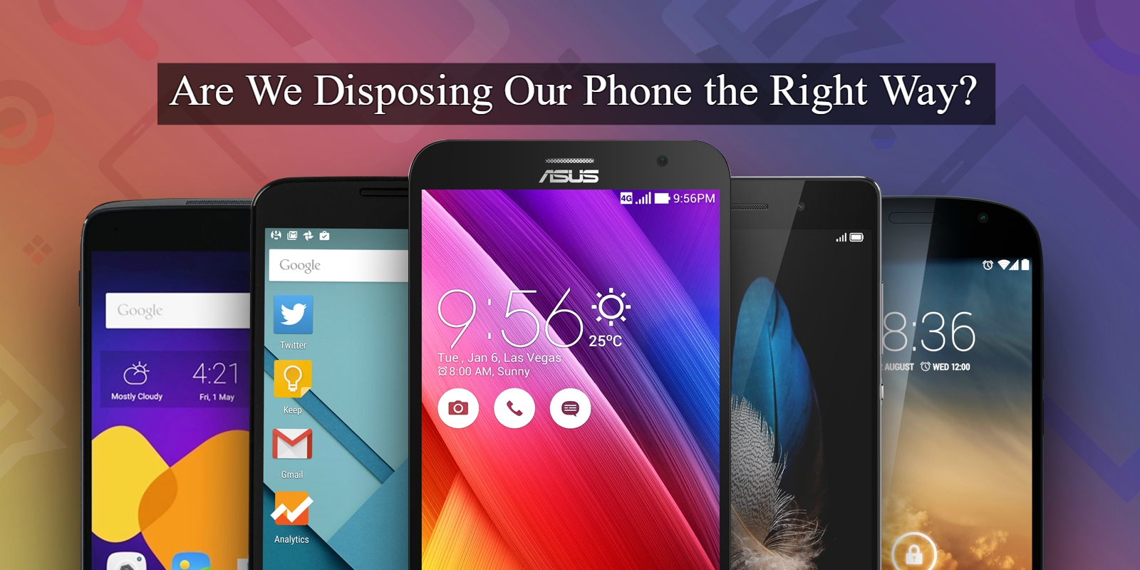 Are We Disposing Our Phone the Right Way?
