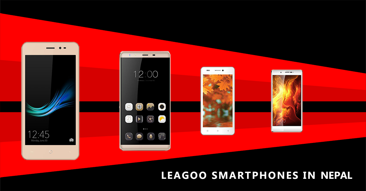 Leagoo Smartphones Goes Official in Nepal