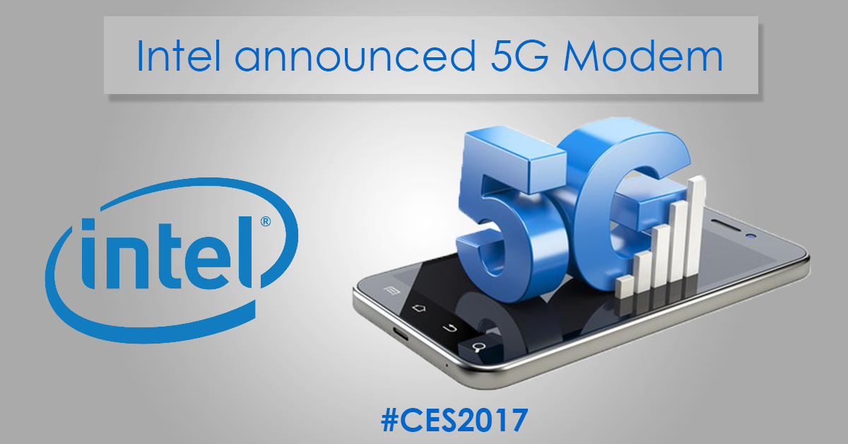 Intel announced 5G modem at CES 2017