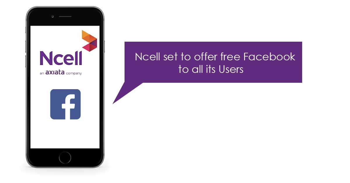 Ncell set to offer free Facebook to all its users