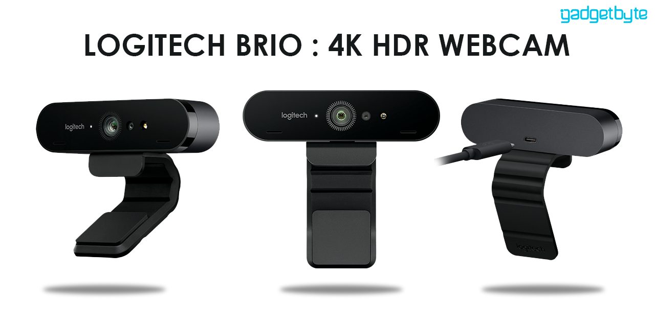 Logitech launched Brio, a 4K HDR webcam: the Tesla of Webcams