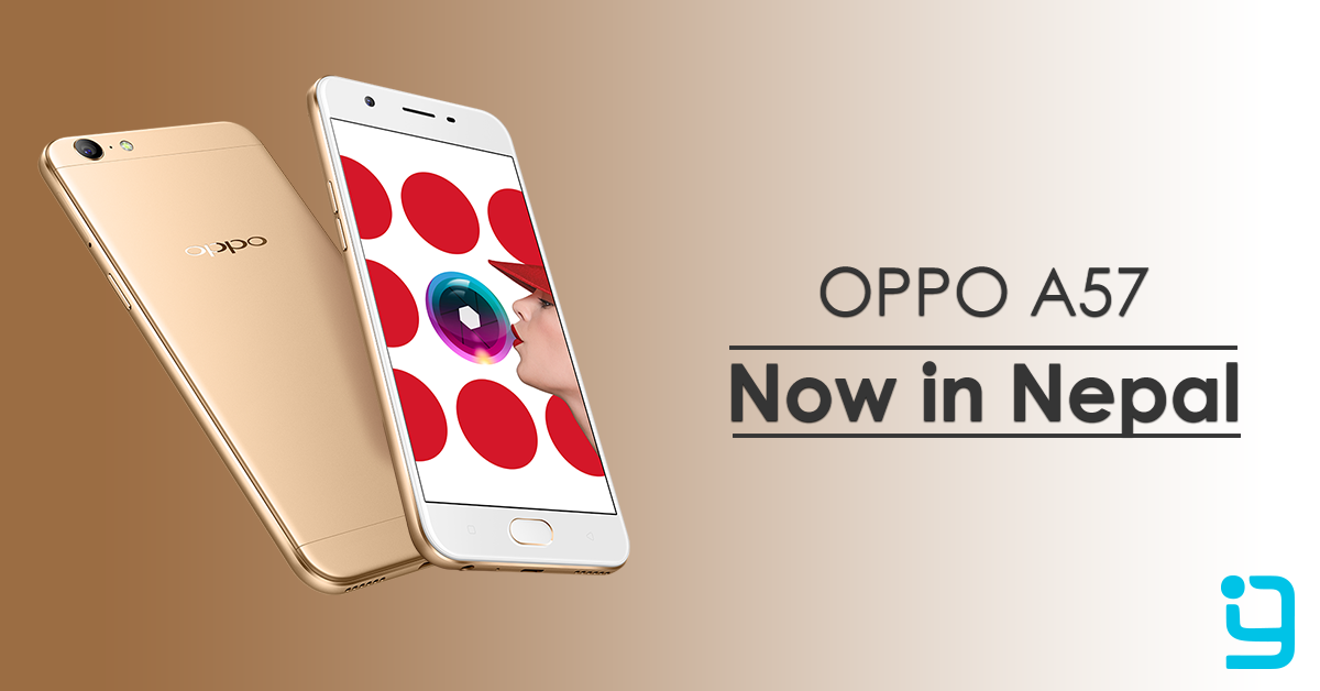 Official: Oppo A57 Launched in Nepal