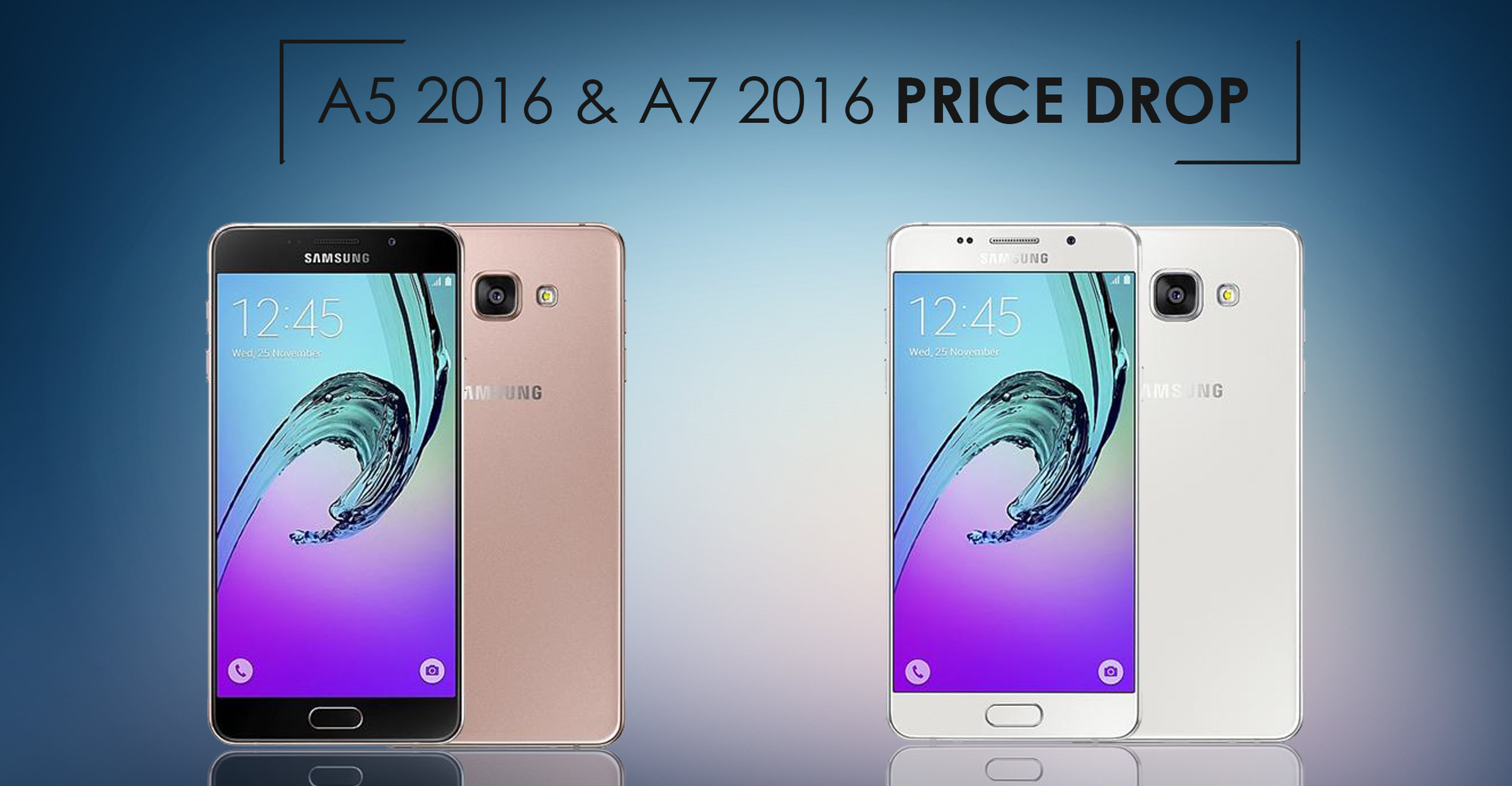 Deals: Samsung Galaxy A5 and A7 2016 Gets a Huge Price Cut