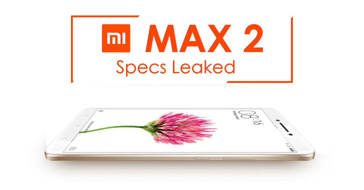 Xiaomi launching Mi Max 2 along with Mi 6 tomorrow!