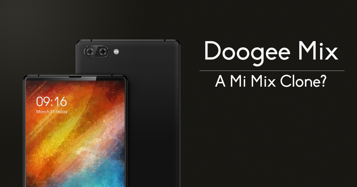 Doogee Mix: a new cheap bezelless smartphone