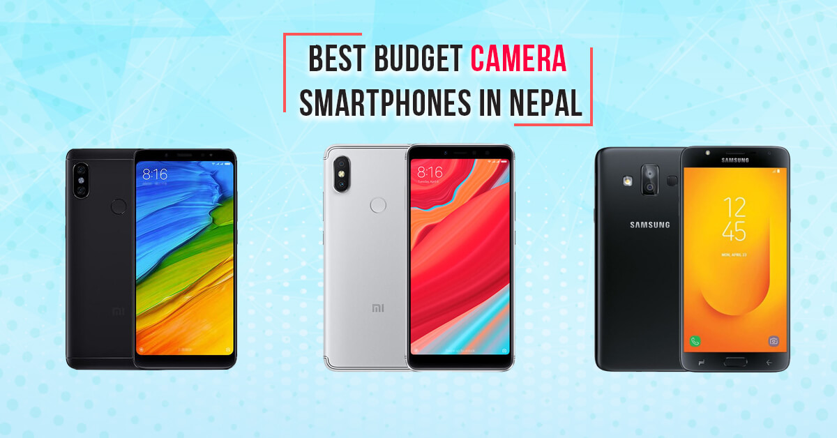 Best Budget Camera Smartphones in Nepal