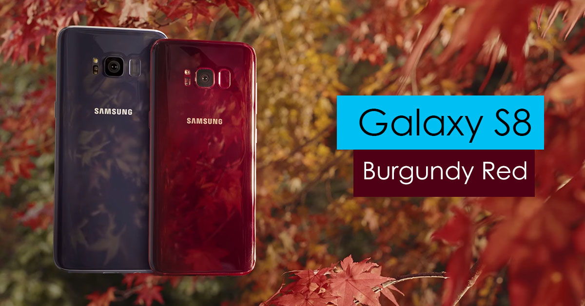 Burgundy Red Galaxy S8 to go on sale next week