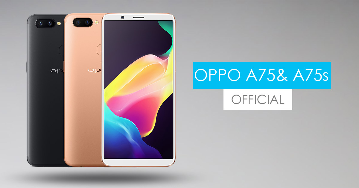 Oppo A75 and A75s with 20MP selfie camera and near bezel-less display launched