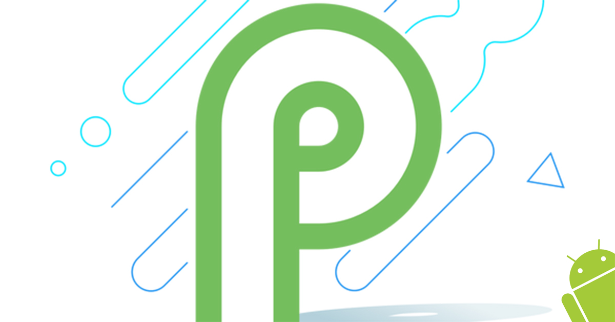 Android P Developer Preview 1 is Out. Here's what's new!