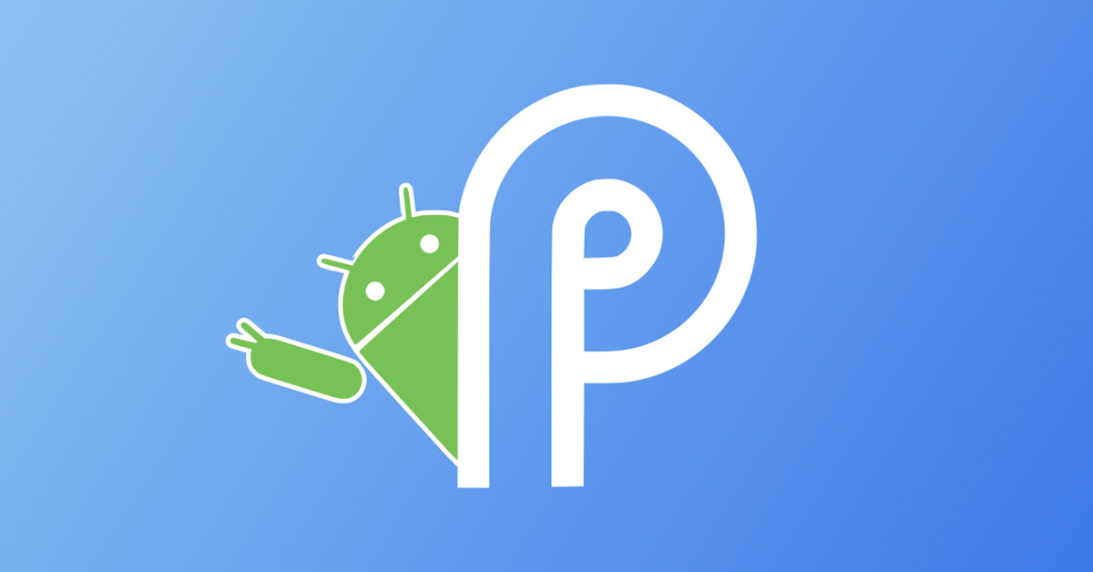 Android P has reached the Beta 4, here is how to get it on your device