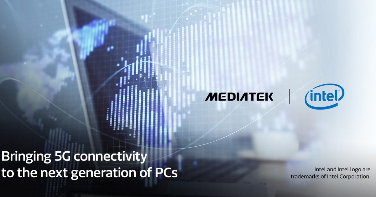 Intel and MediaTek teaming up to make 5G chips for PCs