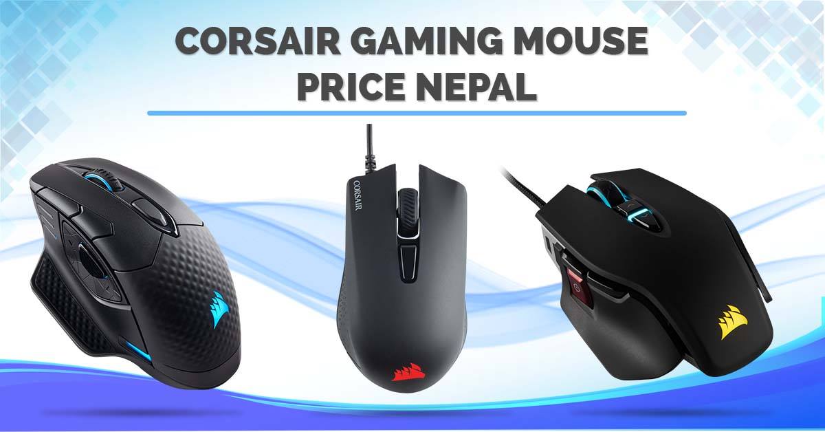 Corsair Gaming Mouse Price in Nepal [Updated 2020]