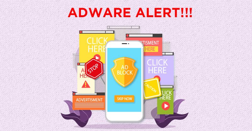 Adware Alert: Remove these apps if you have them installed!