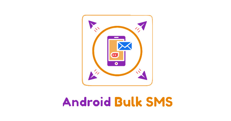 Android Bulk SMS: Save money by using your own phone and network provider
