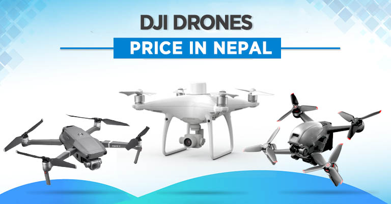 DJI Drones Price in Nepal 2025 [Updated]