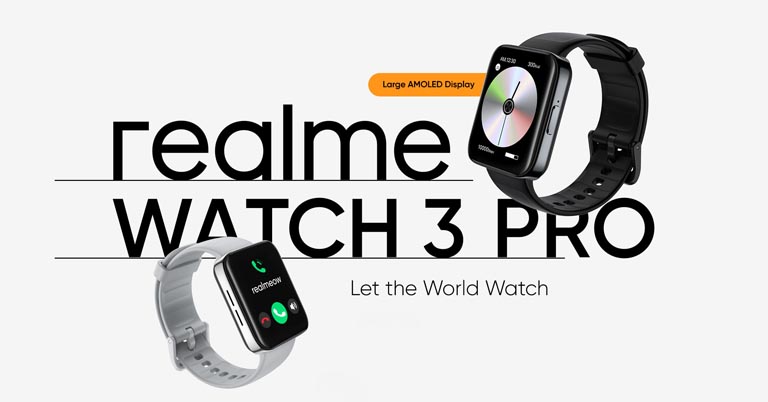 Realme Watch 3 Pro goes official with AMOLED screen, Bluetooth calling