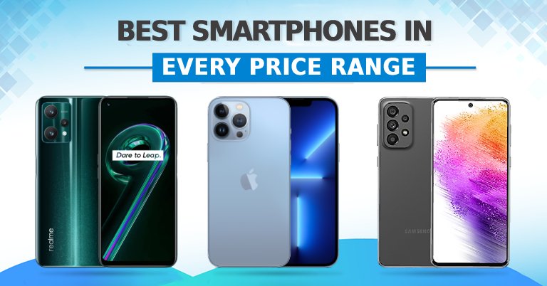 Best Smartphones to Buy in Every Price Segment in Nepal [Updated]