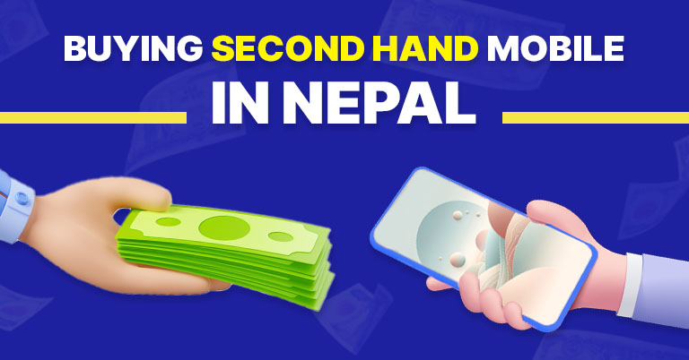 Second Hand Mobile in Nepal [Buy Guide]