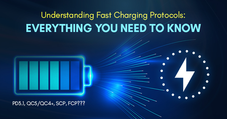 Understanding fast charging protocols: Everything you need to know