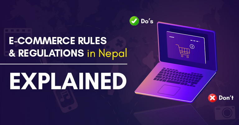 E-commerce laws/regulations in Nepal - What you need to know!
