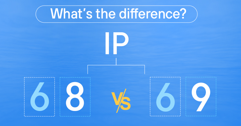 IP68 vs IP69: What is the major difference?