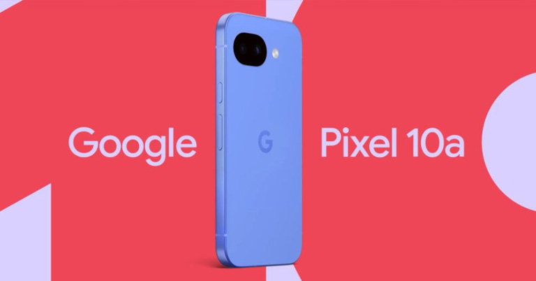 Google confirms Pixel 10a pre-orders, launch now imminent