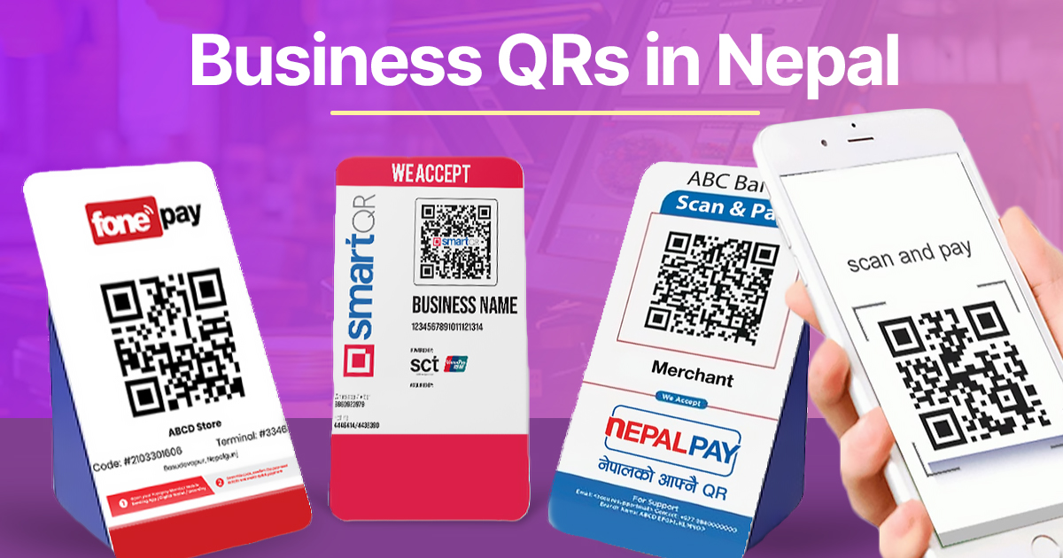 Business QR Systems in Nepal: FonePay, NepalPay & SmartQR