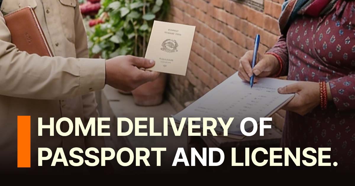 Get your Passport and License delivered to your home: Nepal Govt is already planning for it!