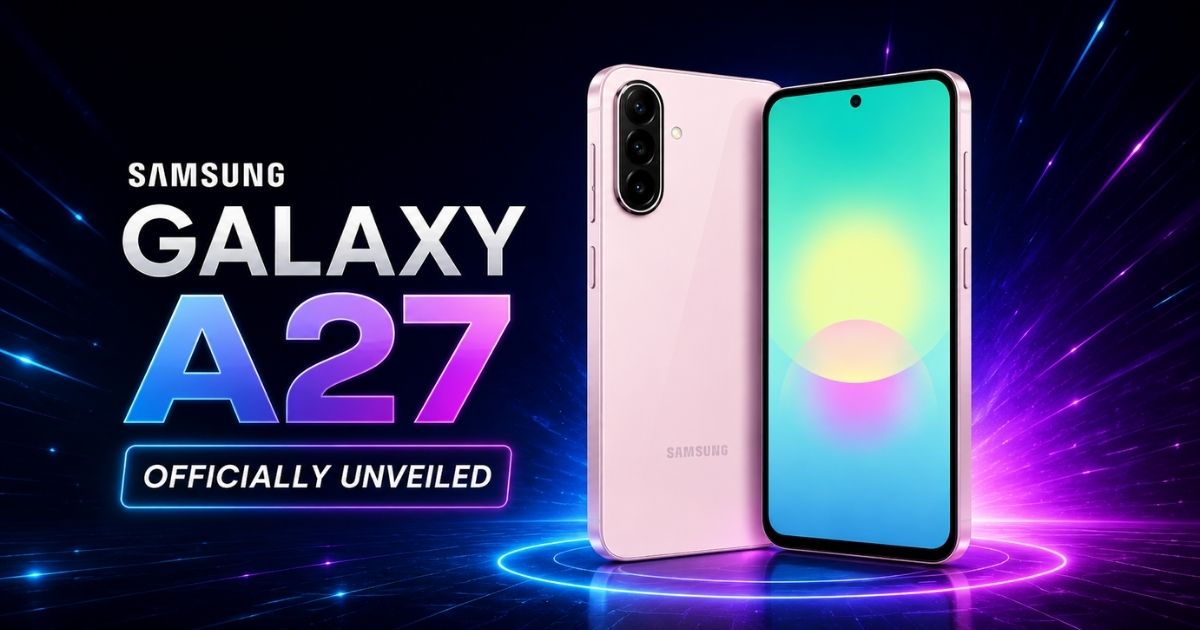 Samsung Galaxy A27 is coming soon to Nepal with Snapdragon 6 Gen 3 and 120Hz AMOLED display!