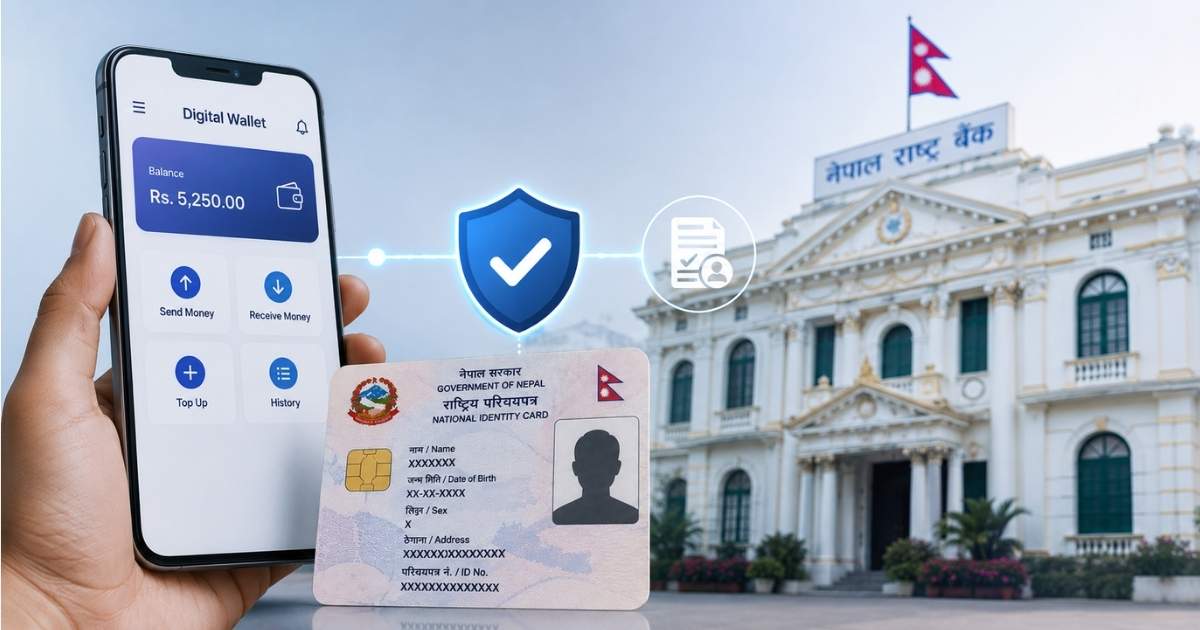 National ID verification now mandatory for digital wallets in Nepal