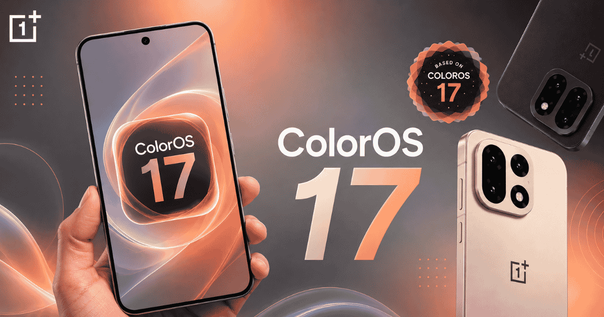 OnePlus ColorOS 17 Update Tracker: Is your OnePlus phone eligible?