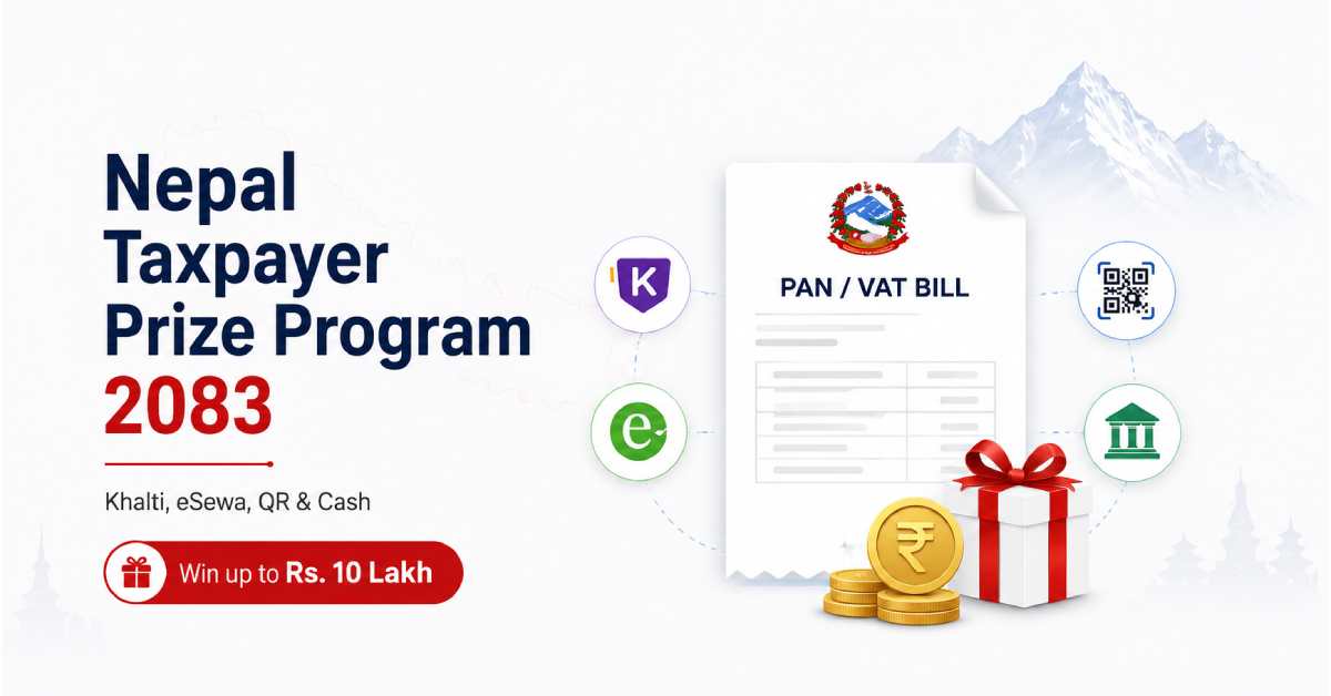 Nepal Taxpayer Incentive Prize Program 2083: How to Join the Lucky Draw